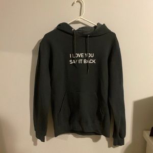 i love you say it back hoodie